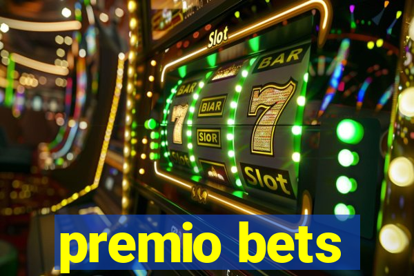 premio bets