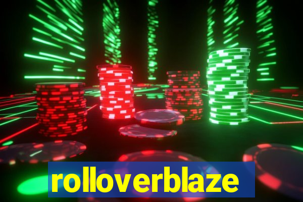 rolloverblaze