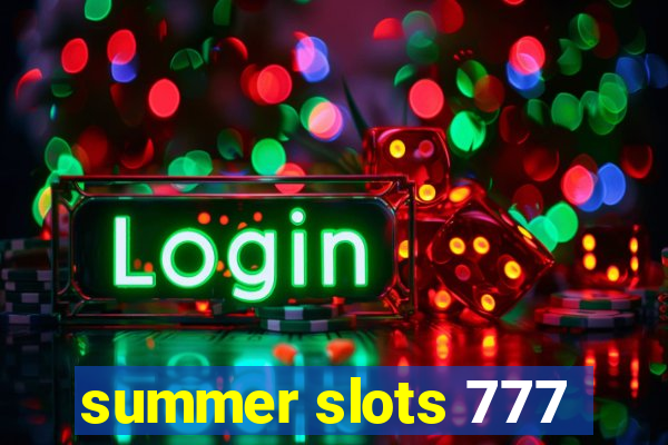 summer slots 777