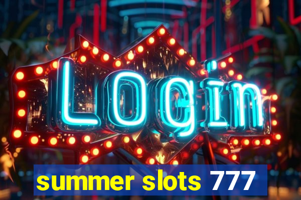 summer slots 777