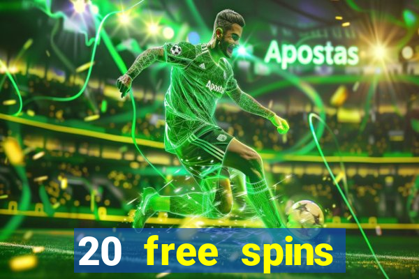 20 free spins casino room