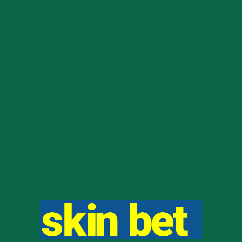 skin bet