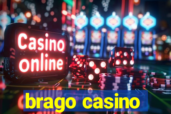 brago casino