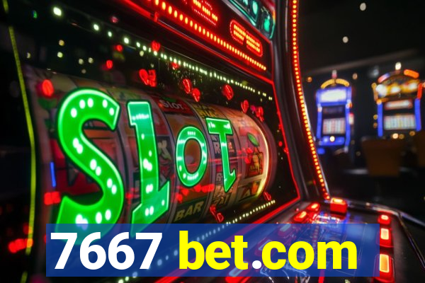 7667 bet.com