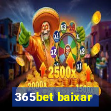 365bet baixar