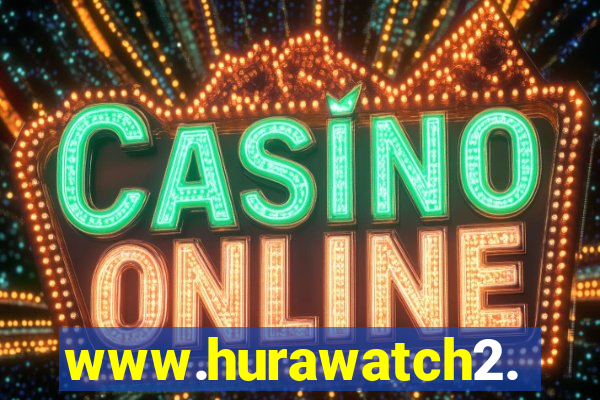 www.hurawatch2.to