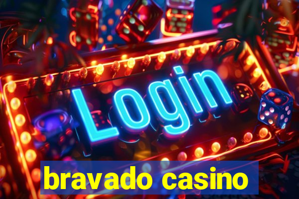 bravado casino