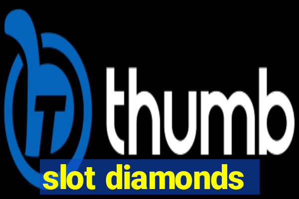 slot diamonds