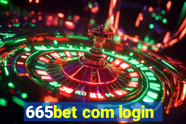 665bet com login