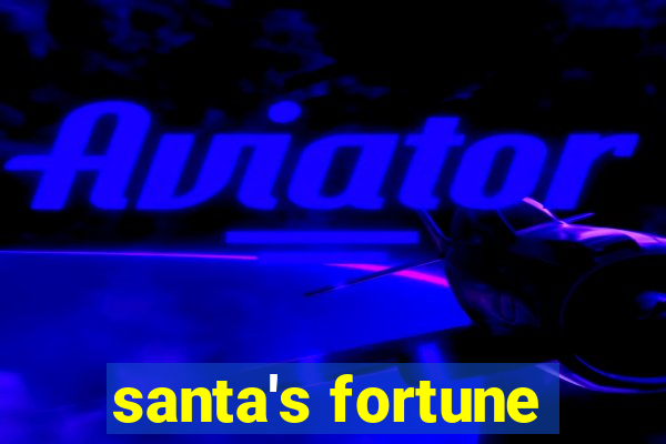 santa's fortune