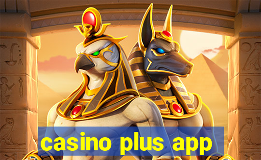 casino plus app