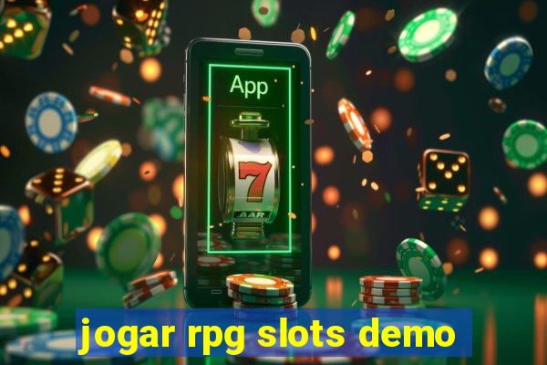 jogar rpg slots demo