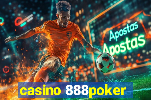 casino 888poker