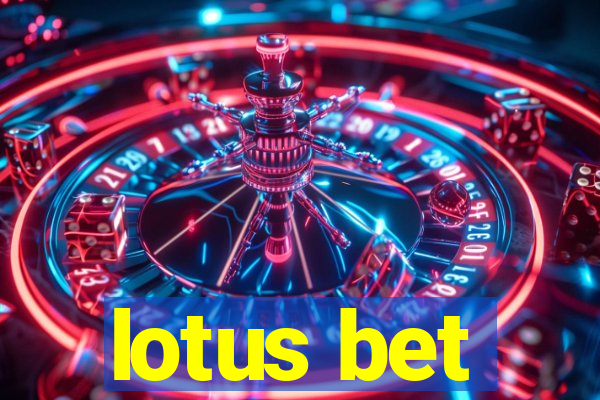 lotus bet