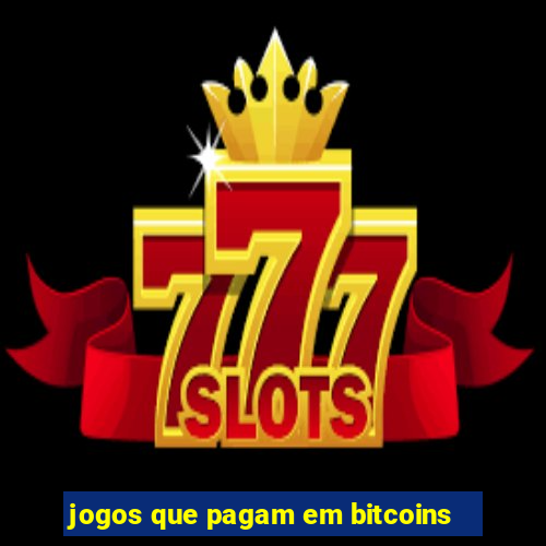 jogos que pagam em bitcoins