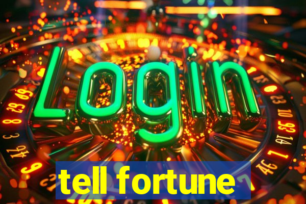 tell fortune