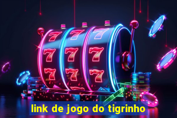 link de jogo do tigrinho