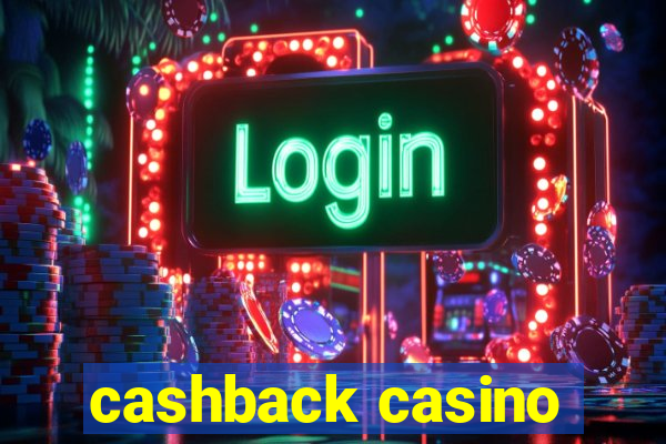 cashback casino