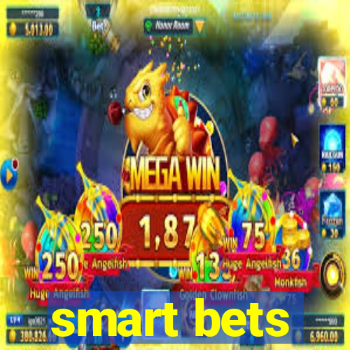 smart bets