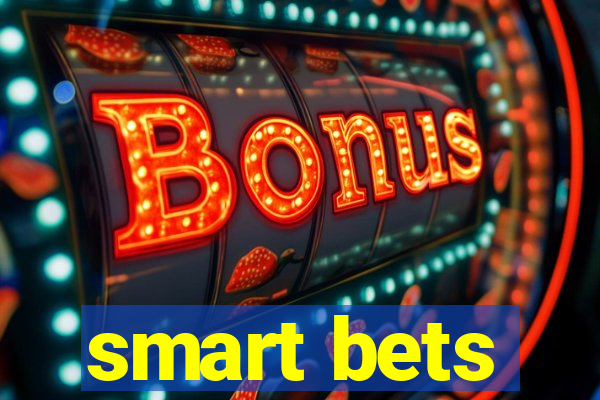 smart bets