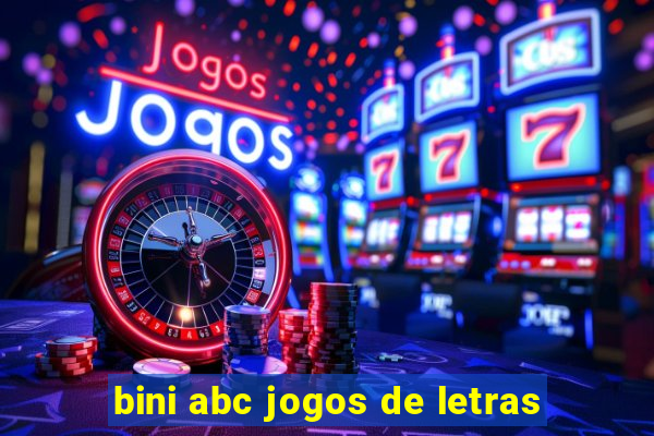 bini abc jogos de letras