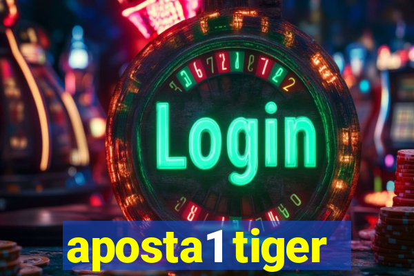 aposta1 tiger