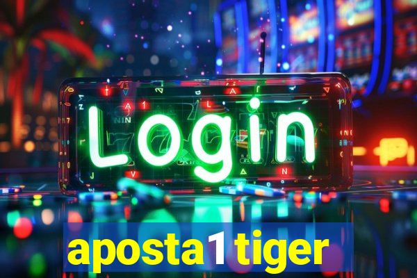 aposta1 tiger