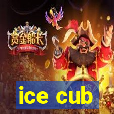 ice cub