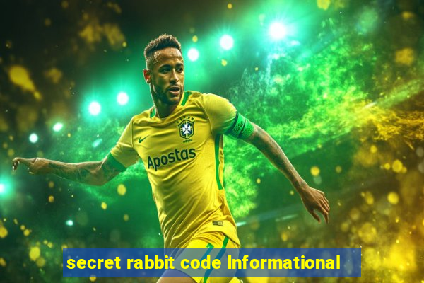 secret rabbit code Informational