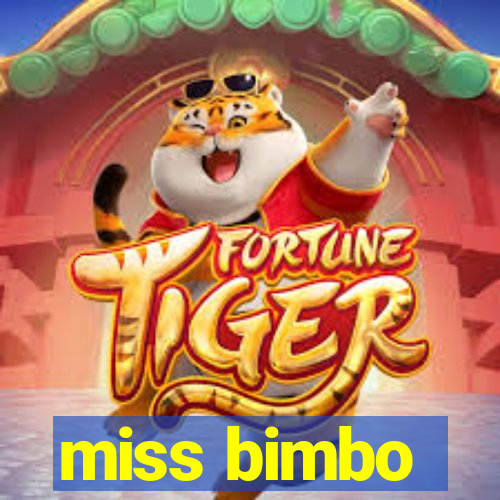 miss bimbo