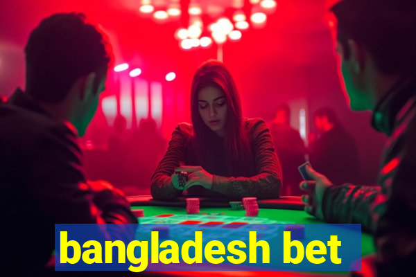 bangladesh bet