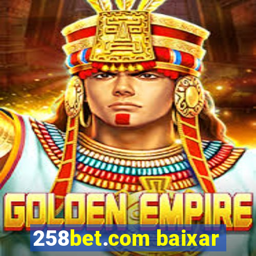 258bet.com baixar