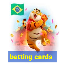 betting cards