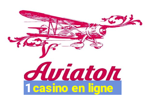 1 casino en ligne