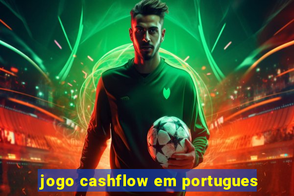 jogo cashflow em portugues