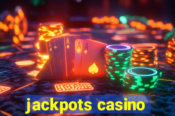 jackpots casino