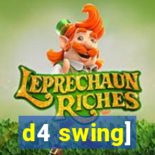 d4 swing]