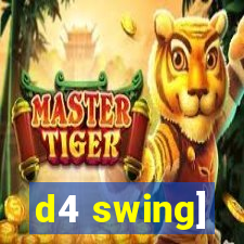 d4 swing]