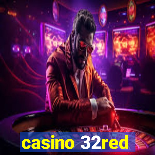 casino 32red