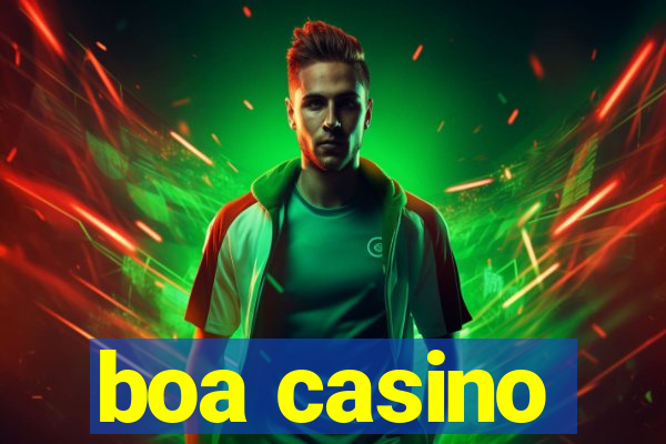 boa casino