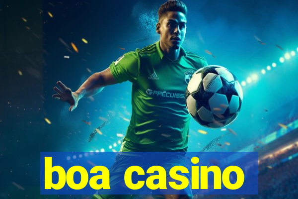 boa casino