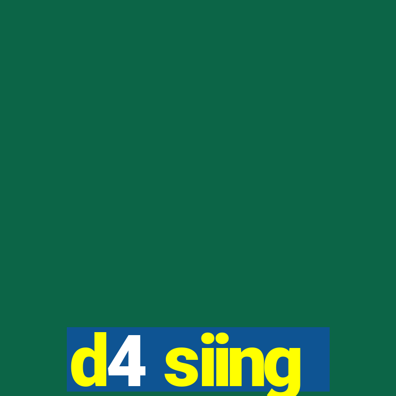 d4 siing