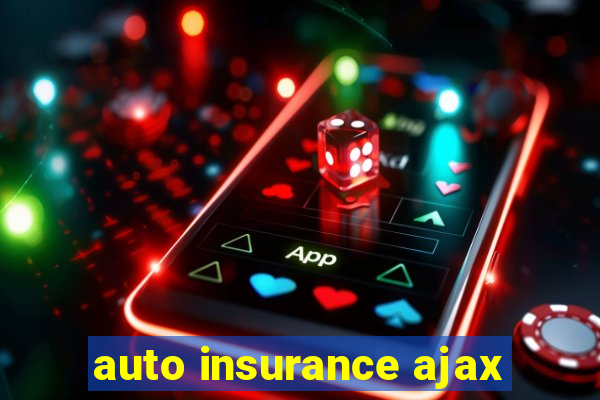 auto insurance ajax