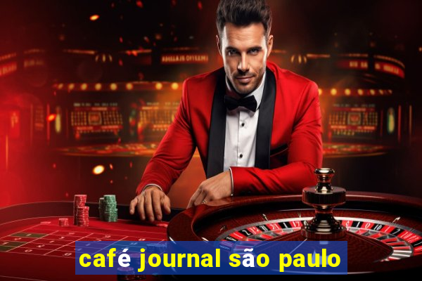 café journal são paulo