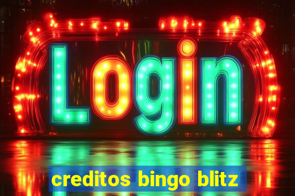 creditos bingo blitz