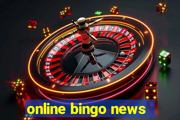 online bingo news