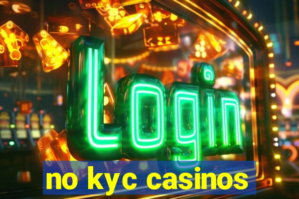 no kyc casinos