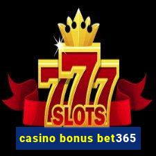 casino bonus bet365