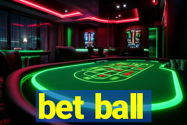 bet ball