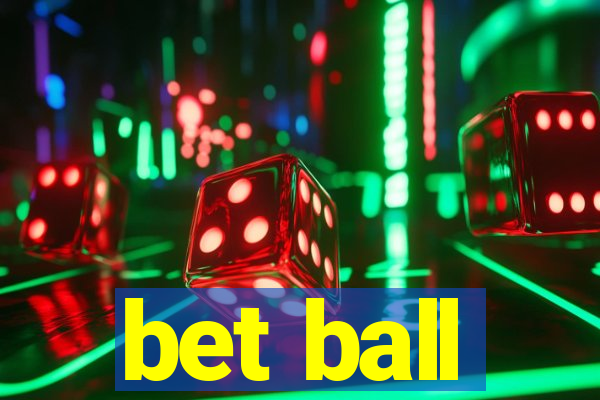 bet ball